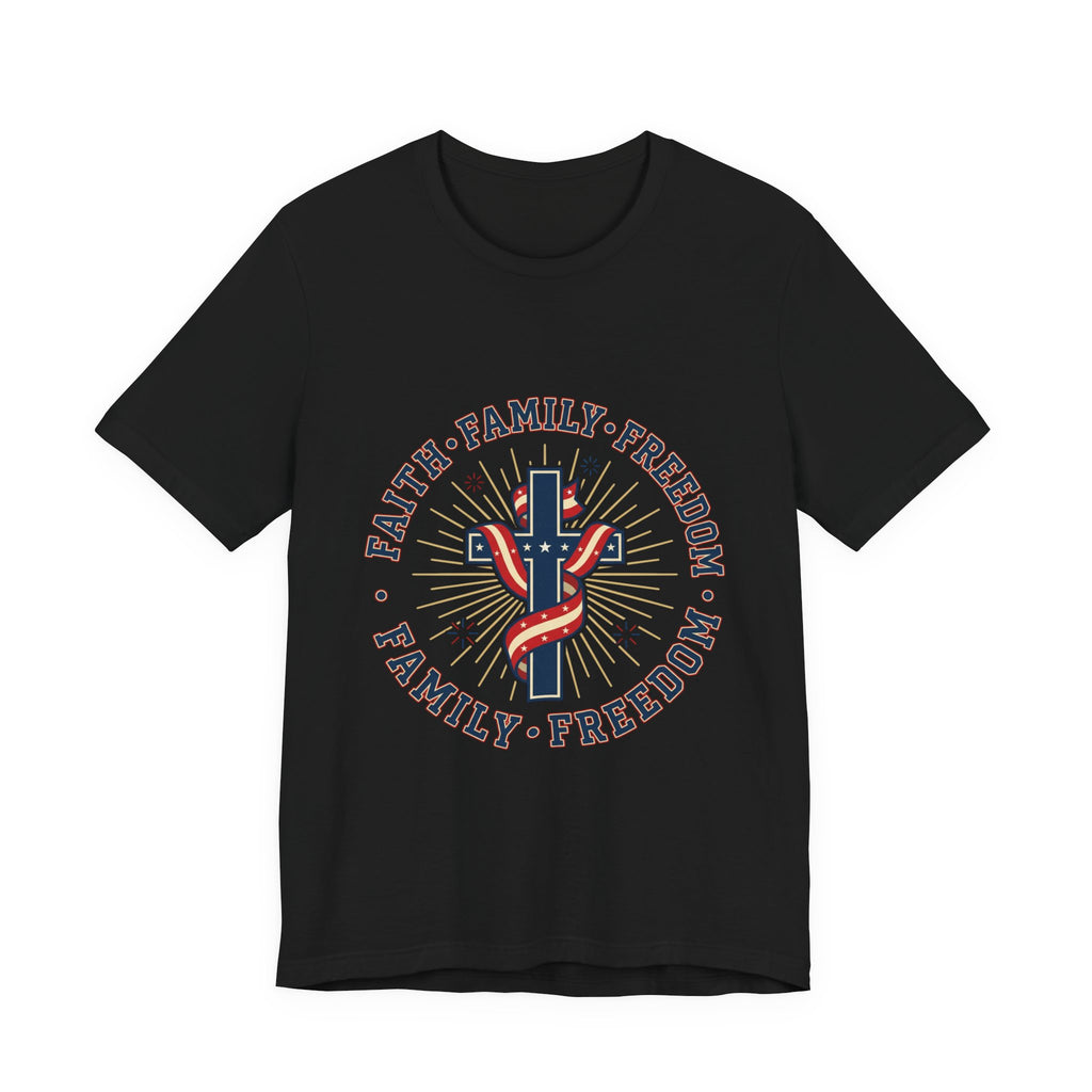 Faith Family Freedom Tee | Patriotic, Faith-Based July 4th