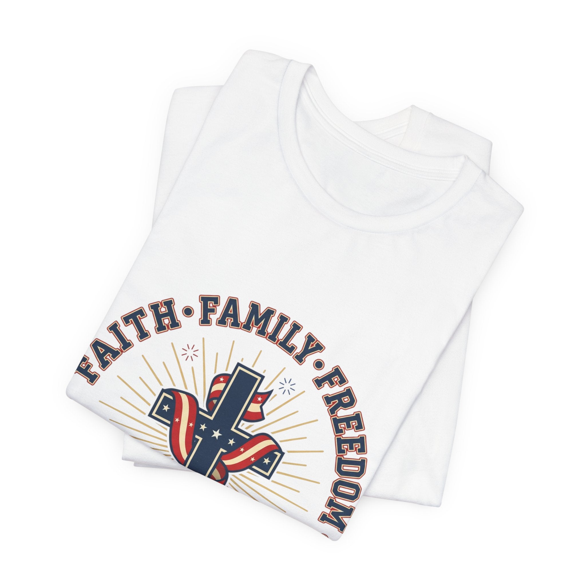 Faith Family Freedom Tee | Patriotic, Faith-Based July 4th