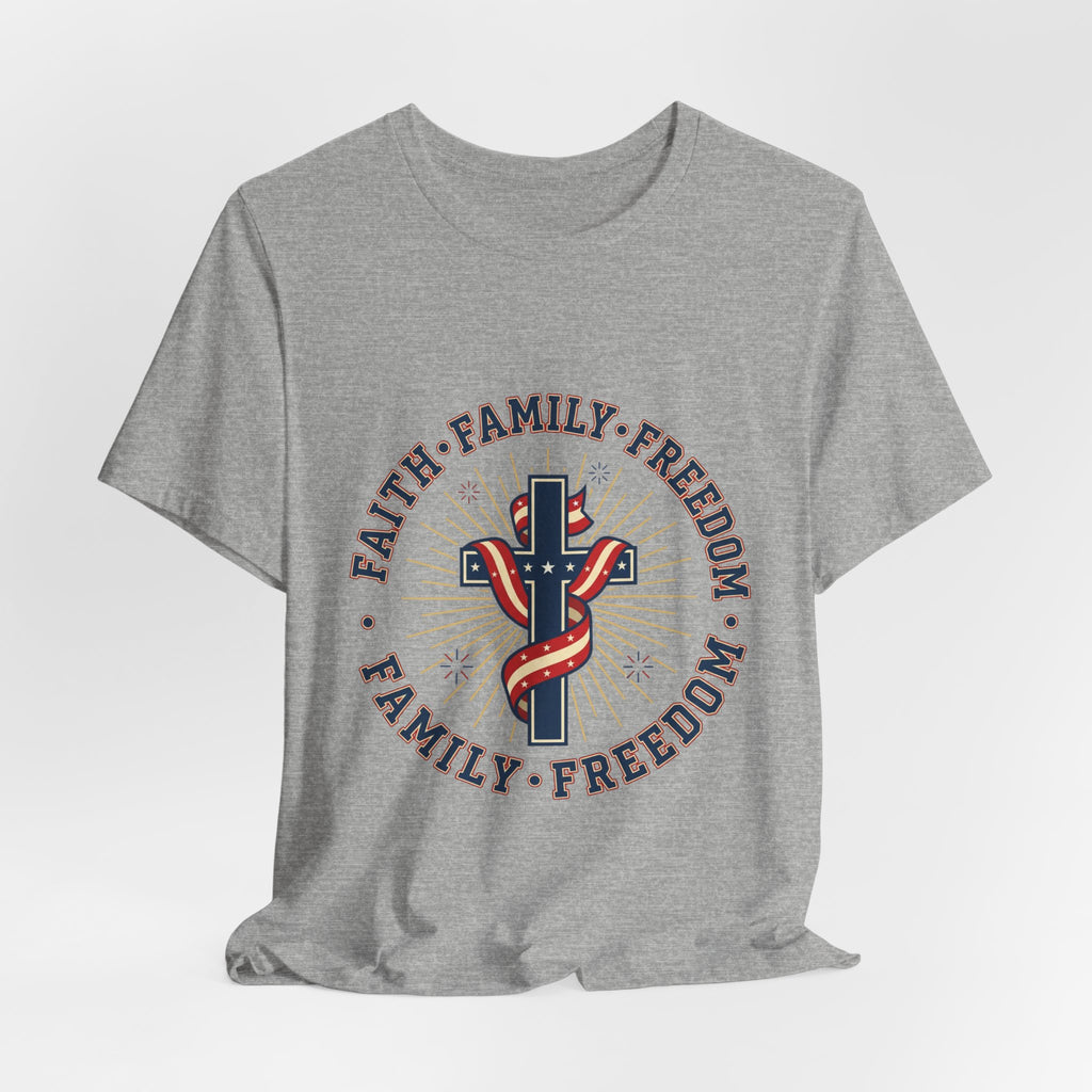 Faith Family Freedom Tee | Patriotic, Faith-Based July 4th