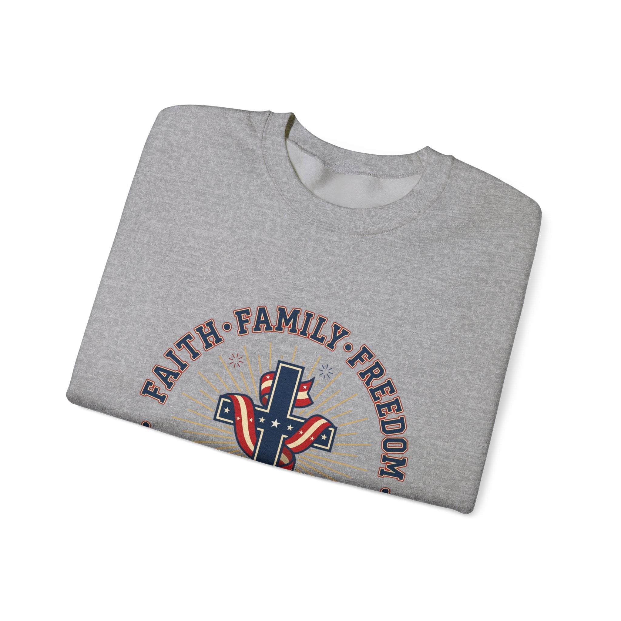 Faith • Family • Freedom Crewneck Sweatshirt | Patriotic, Faith-Based July 4th