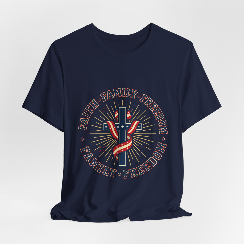 Faith Family Freedom Tee | Patriotic, Faith-Based July 4th
